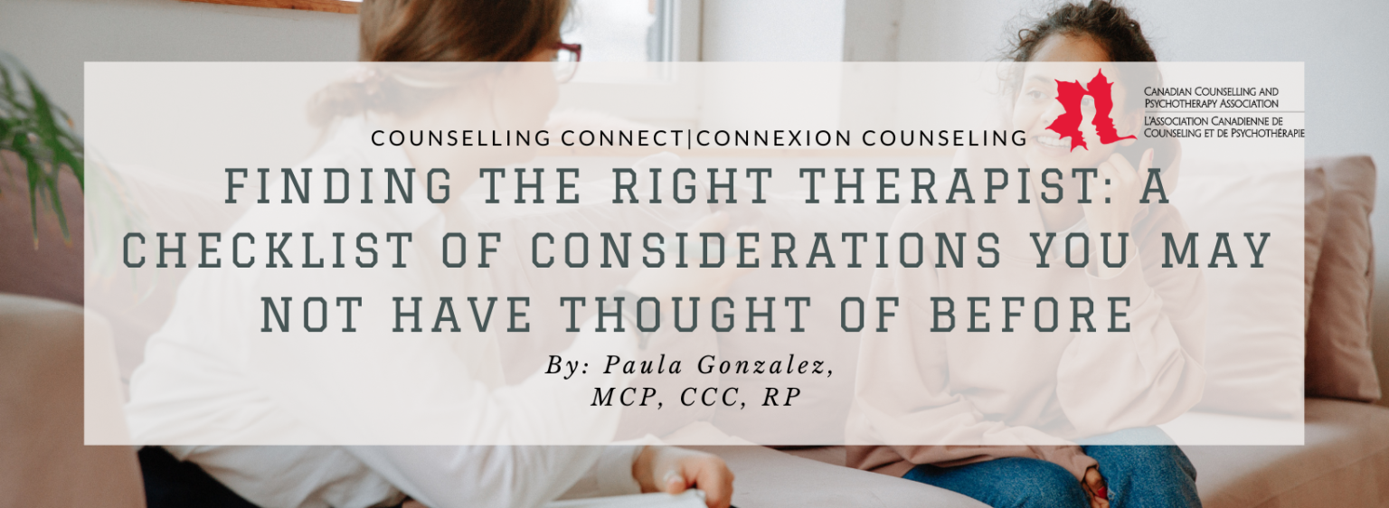 Finding The Right Therapist A Checklist Canadian Counselling And Psychotherapy Association